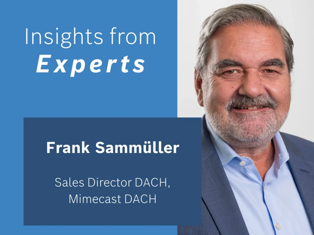 Frank Sammüller Mimecast Emails und Collaboration Tools