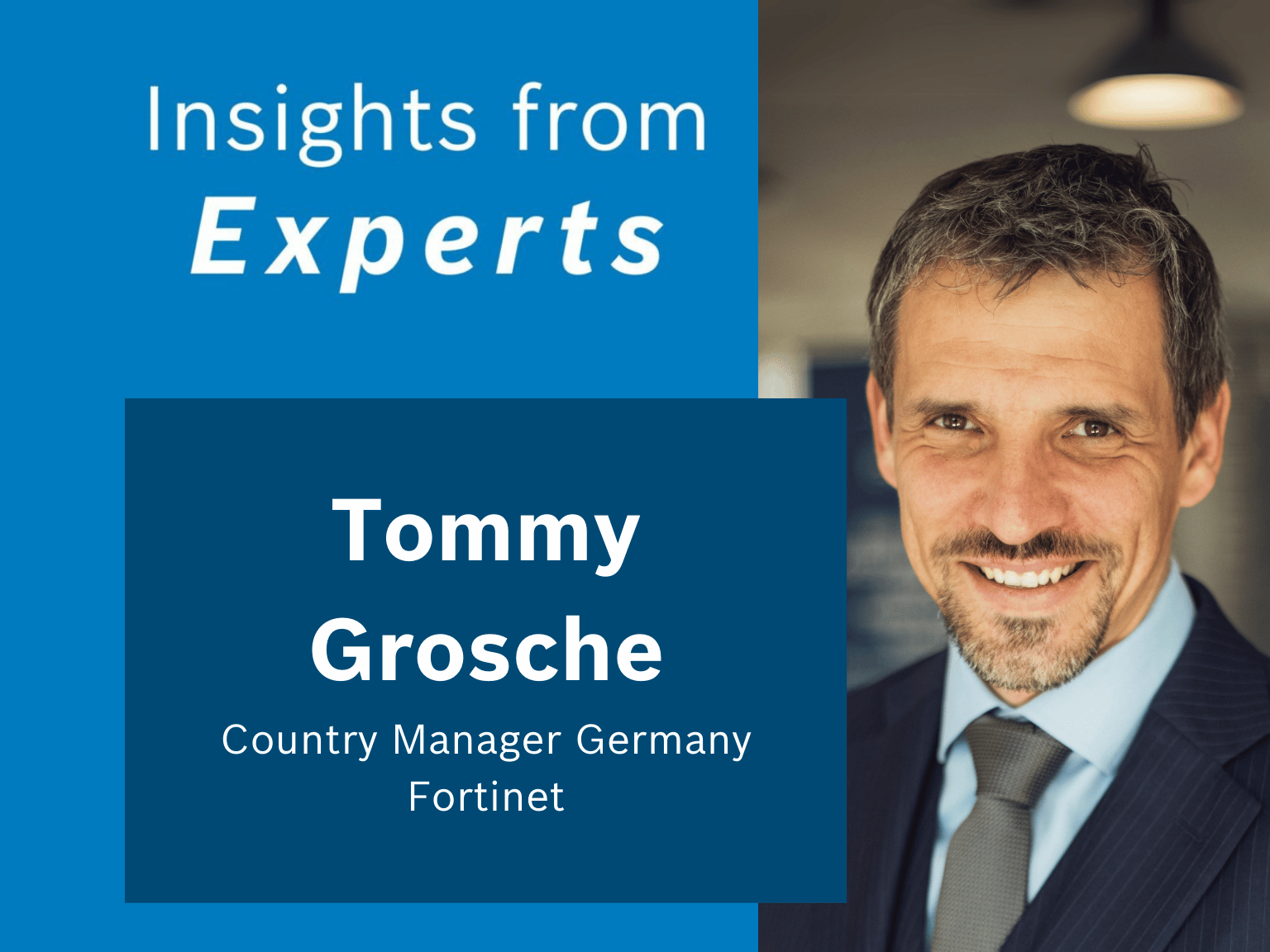 Interview With Tommy Grosche, Country Manager Germany, Fortinet 